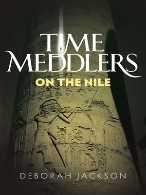 cover image of Time Meddlers on the Nile